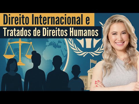 INTERNATIONAL Law and HUMAN RIGHTS Treaties