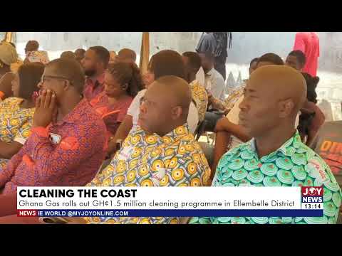 Cleaning the coast: Ghana Gas rolls out GHS1.5 million cleaning programme in Ellembelle District