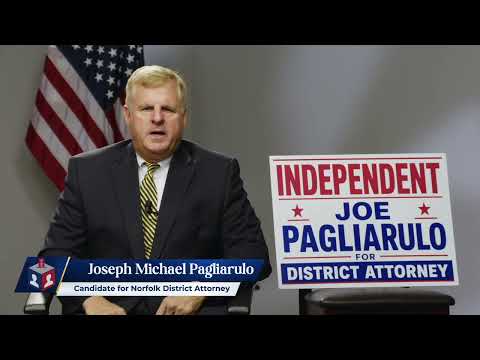 Thumbnail for Candidate Message – Joseph Michael Pagliarulo, Candidate for Norfolk District Attorney