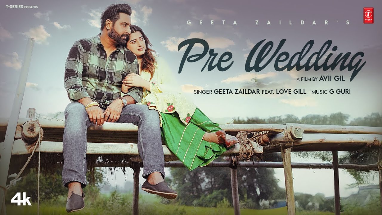 Pre Wedding Lyrics | Geeta Zaildar