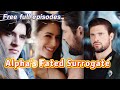 HD FULL Sold To The Wolf King By Her Boyfriend As A Surrogate Mother Wolf King Love Story Drama