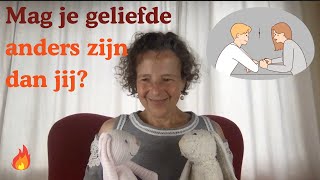 Het is liefhebbend als je de ander toestaat anders te zijn dan jij