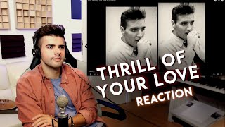 MUSICIAN REACTS to - Elvis Presley &quot;Thrill Of Your Love&quot;