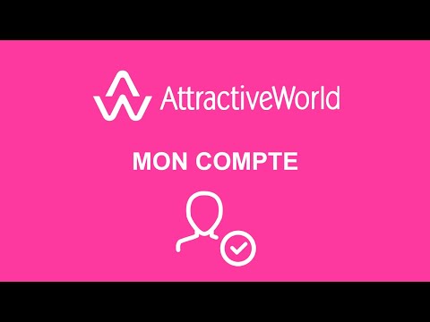 Mon compte Attractive World : la procédure de connexion et de suppression