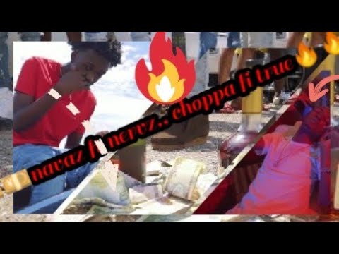navaz ft nervz.choppa fi true 🔥🔥🔥💯 watch dis