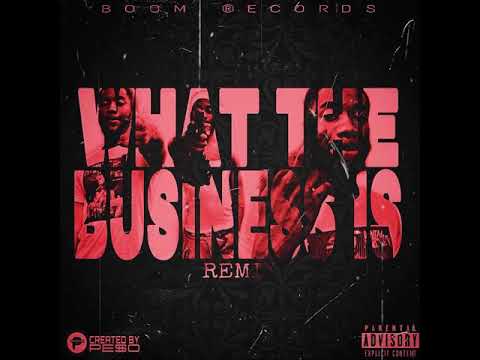 Q-Rilla -What The Business Is Remix