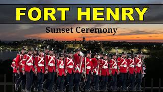 Fort Henry - Sunset Ceremony Extravaganza | Military Re-enactment - 2026