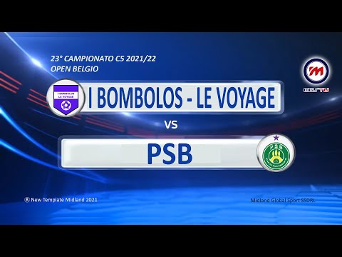 23° Campionato C5 2021/22 - Open Belgio - I Bombolos vs Psb