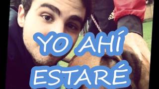 Iván Zavala - Ahí Estaré (lyrics)