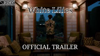 White Lilies | Official Trailer [HD]  - YouTube