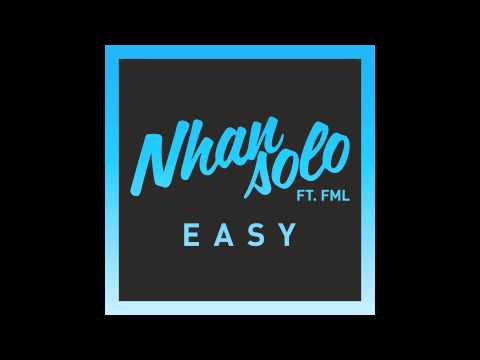 Nhan Solo feat. FML - Easy [Official Audio]