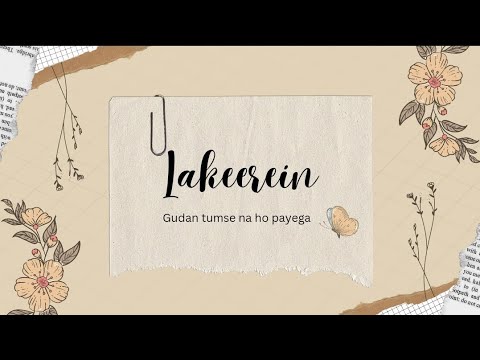Lakeerein| Gudan tumse na ho payega| lyrics 💫