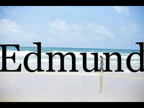 How To Pronounce Edmund🌈🌈🌈🌈🌈🌈Pronunciation Of Edmund