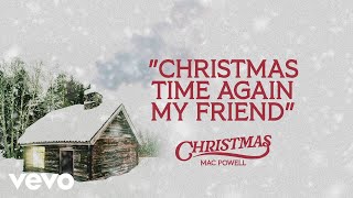 Christmas Time Again My Friend by Mac Powell