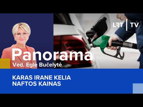Karas Irane kelia naftos kainas | Panorama | 2026-03-02
