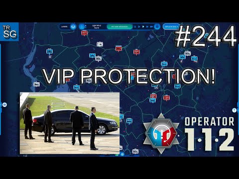 112 OPERATOR CAMPAIGN - VIP Protection! #244