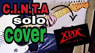 Download lagu XPDC- C.I.N.T.A|solo cover mp3 Download lagu XPDC- C.I.N.T.A|solo cover mp3