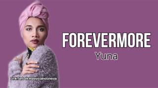 FOREVERMORE - Yuna (Lyric)