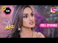 Alia Rabiah Stop Mama Tera Kya Hoga Alia Ep 120 Full Episode 25 June 2022