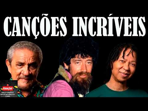 DJAVAN FAGNER ZÉ RAMALHO CANÇÕES INCRÍVEIS