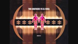 Two Brothers Vs. Dj Roda - Intercity (2001)