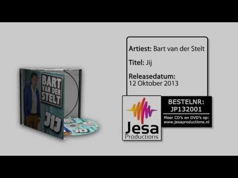 Bart van der Stelt - Jij (PROMO)
