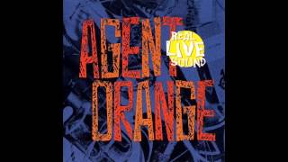 Agent Orange - It's In Your Head (Real Live Sound)