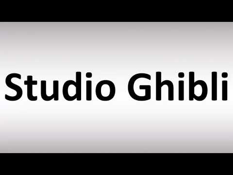 How to Pronounce Studio Ghibli