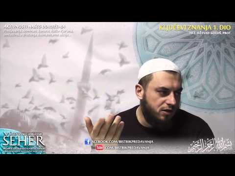 Izreka ibn Abbasa za da´wu + greške pri sticanju znanja  ( kurra hfz. Dževad Gološ, prof. )