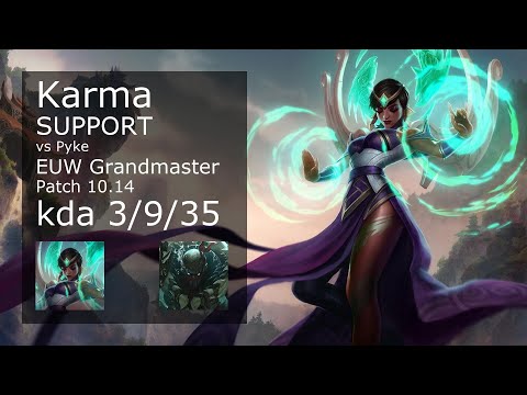 Karma Support vs Pyke - EUW Grandmaster 3/9/35 Patch 10.14 Gameplay