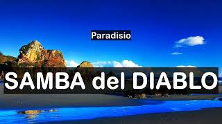 Paradisio -Samba del Diablo (LYRICS) feat. Sandra De Gregorio, DJ Patrick Samoy
