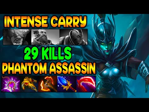 Phantom Assassin - INTENSE CARRY 29 KILLS - EXTREME BATTLE - DOTA 2 GAMEPLAY