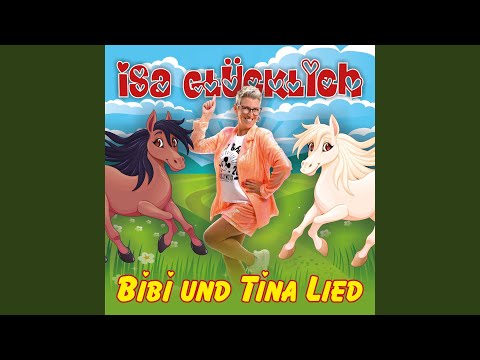 Bibi und Tina Lied
