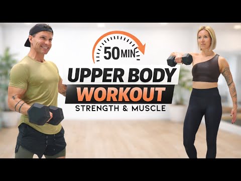 50 Min UPPER BODY WORKOUT with DUMBBELLS | Strength & Muscle