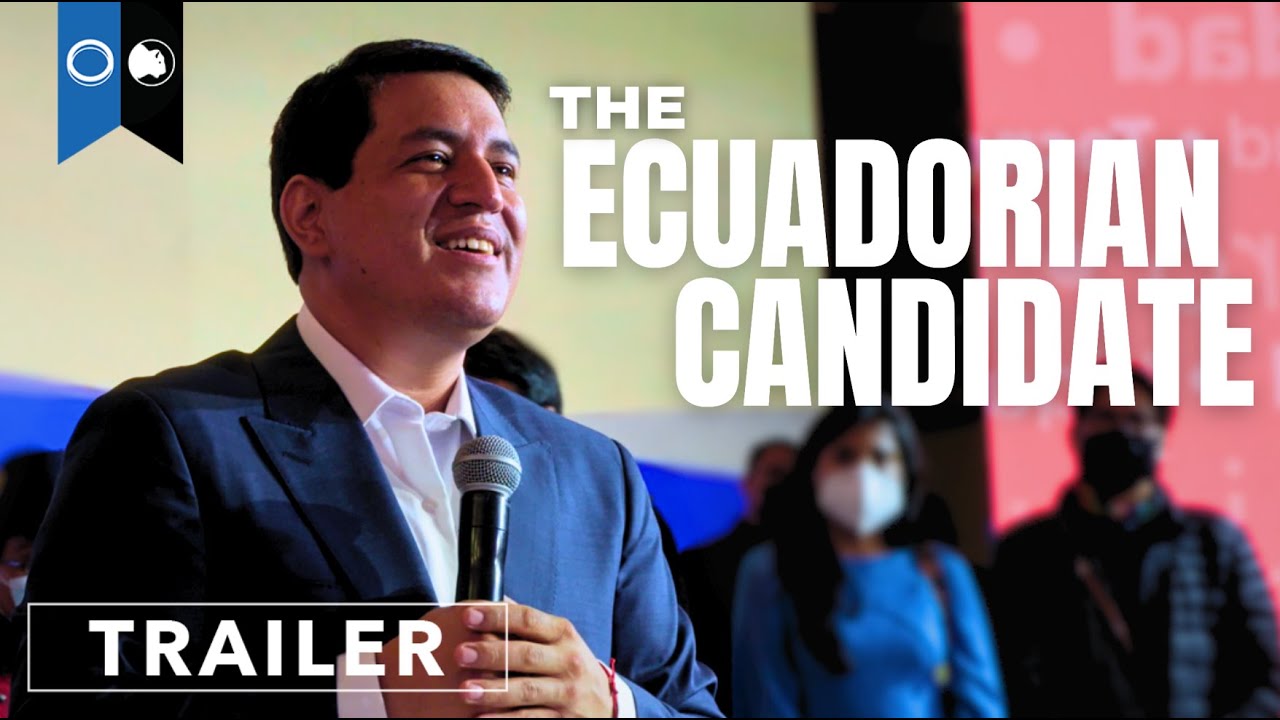 Miniature de la vidéo Official Trailer du film The Ecuadorian Candidate
