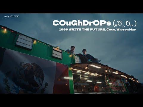 [THAISUB] COuGhDrOPs (,,Ծ‸Ծ,, ) - 1999 WRITE THE FUTURE, Cuco, Warren Hue
