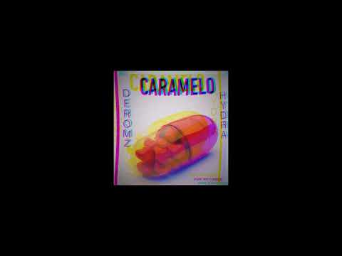 Caramelo - Deromz x Hydra (Prod. PDR Records)