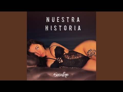 Nuestra Historia (Prod. Original P Beatz)