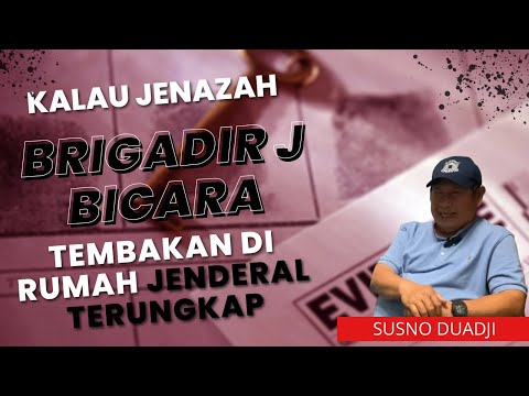 KALAU JENAZAH BRIGADIR J BICARA...