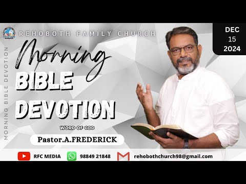 Morning Bible Devotion |15 DECEMBER 2024 | DAY 496 | Pastor.A.Frederick | RFC