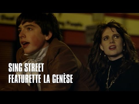 Sing Street - Featurette : La genèse
