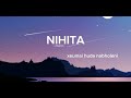 NIHITA Lyrics video (John Chamling rai)