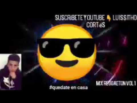 Mix perreo explosión vol 1 # quédate en casa