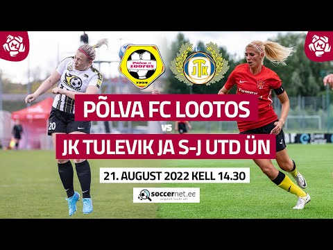 PÕLVA FC LOOTOS  - JK TULEVIK JA SUURE-JAANI UNITEDI ÜN, NAISTE MEISTRILIIGA 16. voor