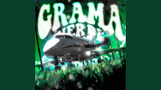 Cover art for GRAMA VERDE (Slowed)