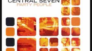 Central Seven - Party People (DJ Shah Remix)