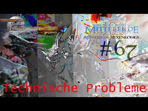 Let's Play Schlacht um Mittelerde II #67 Part 1 - Technische Probleme
