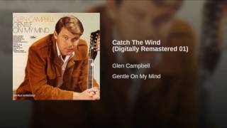 Catch The Wind (Digitally Remastered 01)