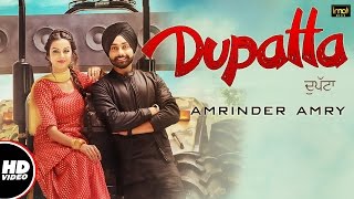 Dupatta (Full Video) - Amrinder Amry | Mista Baaz | Preet Judge | Latest Punjabi Songs | IMA Music