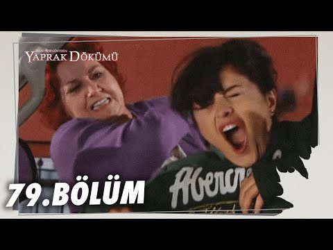 Yaprak Dökümü 79. Bölüm - Full Bölüm